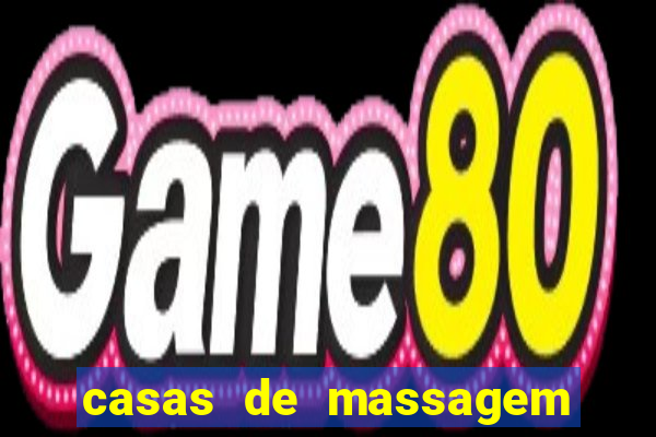 casas de massagem em porto alegre